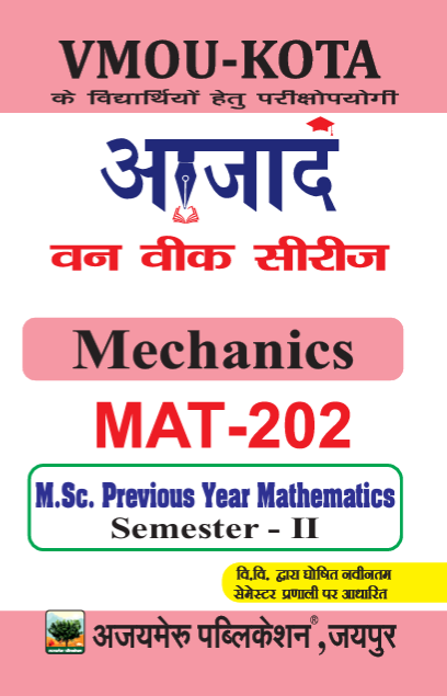 MECHANICS (MAT-202)